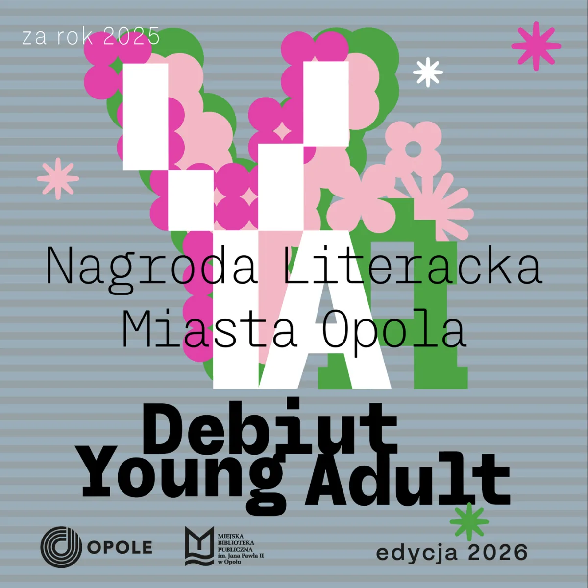 Nominacje do Nagrody Literackiej Miasta Opola w kategorii Debiut Young Adult