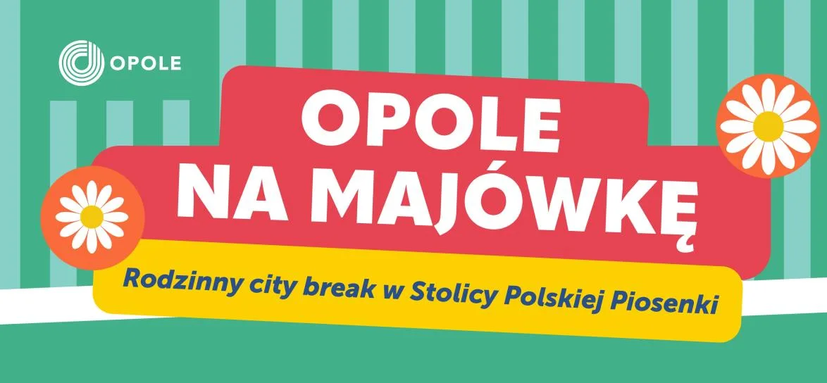 Majówka w Opolu. Rodzinny city break w stolicy polskiej piosenki