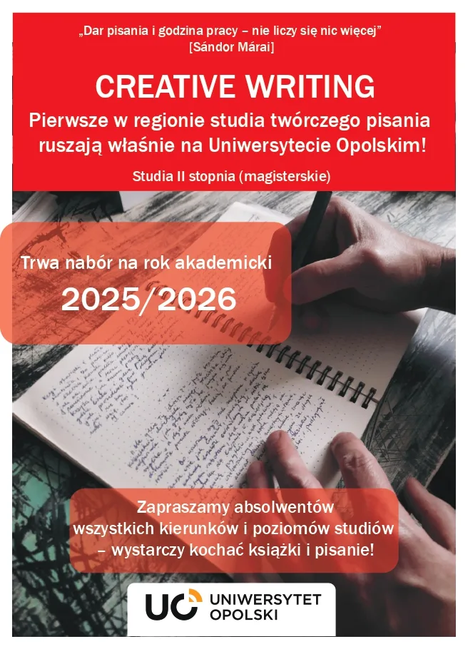 Rekrutacja na kierunek Creative Writing na Uniwersytecie Opolskim w roku akademickim 2025/2026